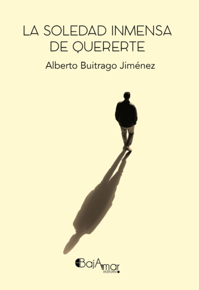 La soledad inmensa de quererte