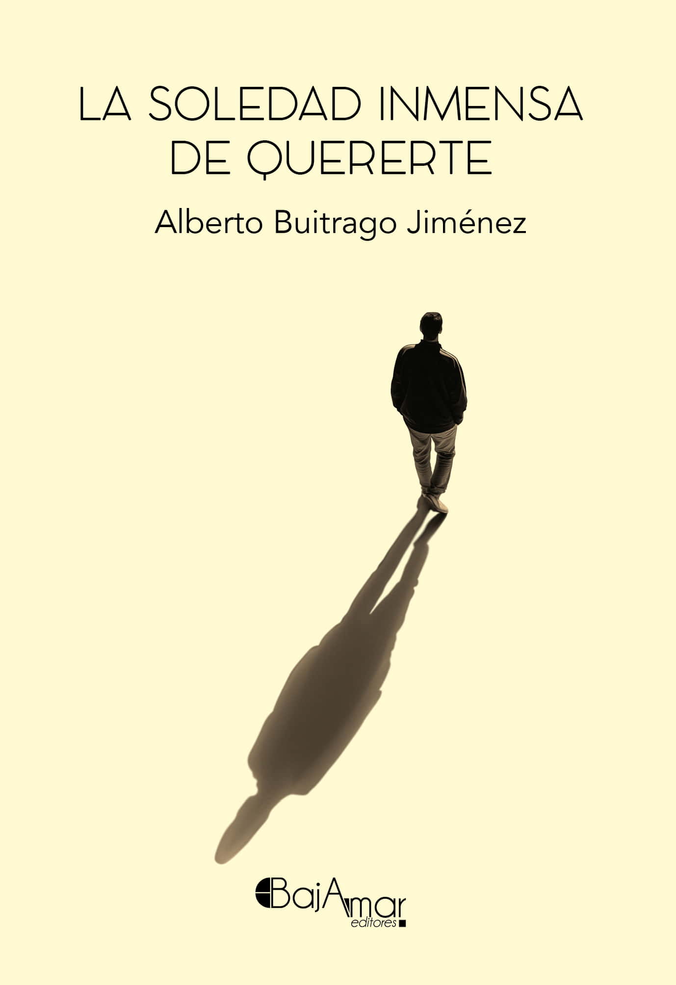 La soledad inmensa de quererte