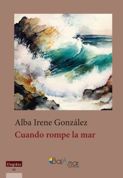 Cuando rompe la mar